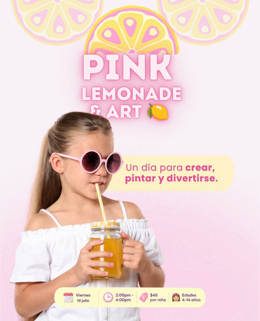 Pink Lemonade & Art